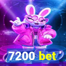 7200 bet